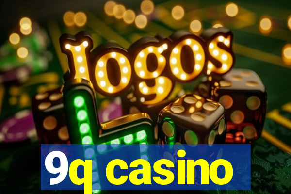 9q casino